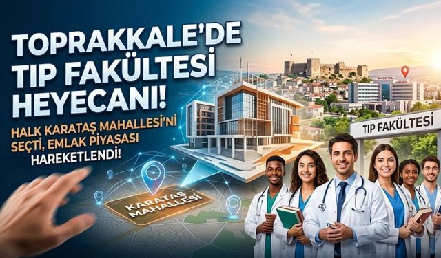 Toprakkale’de Tıp Fakültesi Heyecanı: Karataş Mahallesi Öne Çıkıyor!