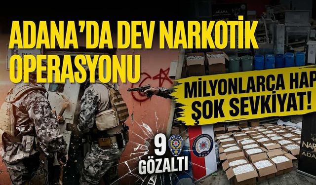 Adana’da Dev Narkotik Operasyonu: Milyonlarca Yasaklı Hapın Üretimi Engellendi