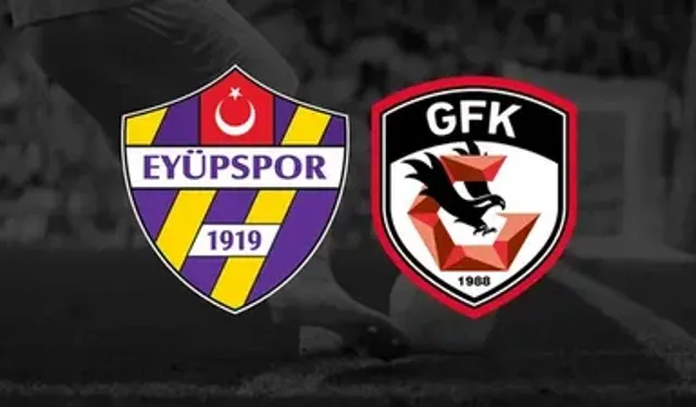 Eyüpspor - Gaziantep FK Maçı Ne Zaman, Saat Kaçta, Hangi Kanalda, Nereden İzlenir, Puan Durumu, İlk 11'ler