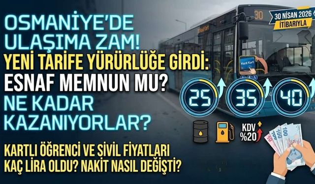 Osmaniye'de Otobüs Ücretleri Değişti: İşte 30 Nisan İtibarıyla Geçerli Yeni Liste!
