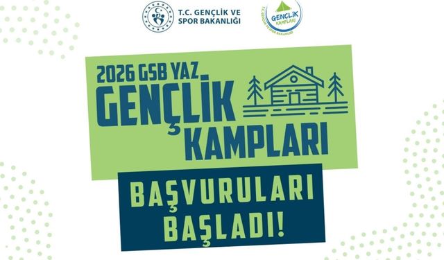 GSB 2026 Yaz Gençlik Kampları Başvuruları Başladı! İşte Son Başvuru Tarihleri