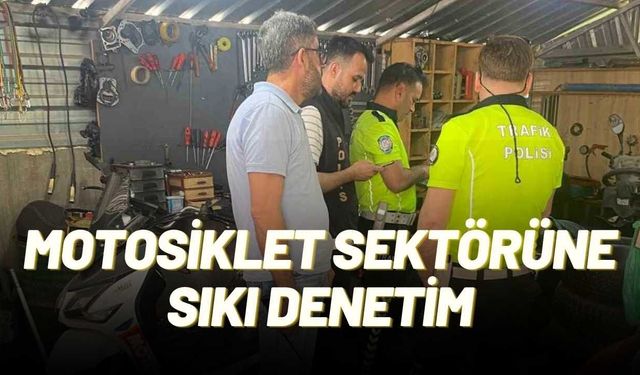 Motosiklet Sektörüne Sıkı Denetim