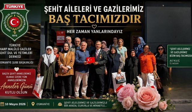Osmaniye’de Şehit Anneleri ve Gazi Eşlerine Anlamlı Anneler Günü Daveti
