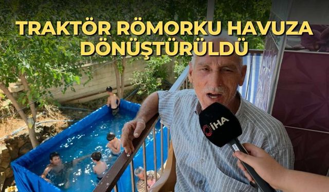Traktör römorku havuza dönüştürüldü