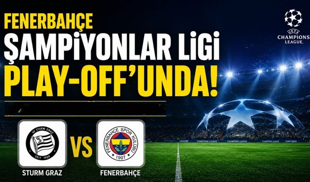 Fenerbahçe Şampiyonlar Ligi Play-Off'unda