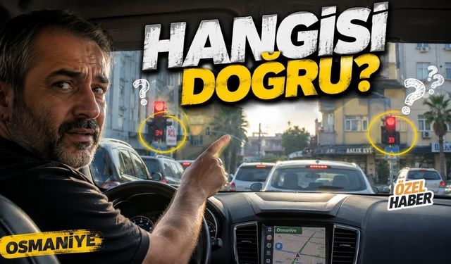 Osmaniye'de Trafik Işıklarında Saniye Karmaşası Sürücüleri Şaşkına Çevirdi
