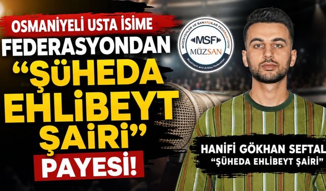 Osmaniyeli Usta İsime Federasyondan "Şüheda Ehlibeyt Şairi" Payesi!
