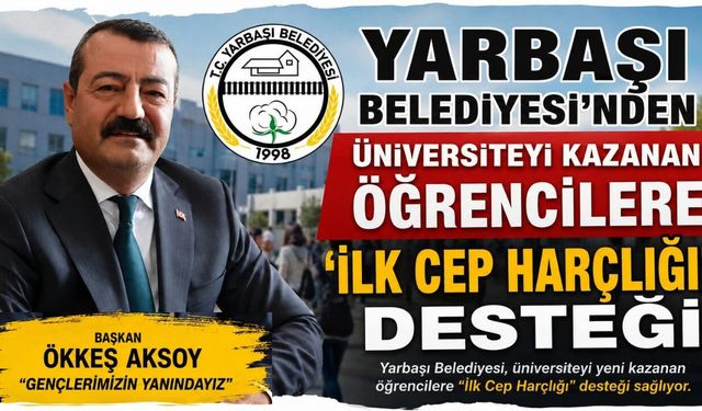 Yarbaşı Belediyesi’nden Üniversiteyi Kazanan Öğrencilere ‘İlk Cep Harçlığı’ Desteği