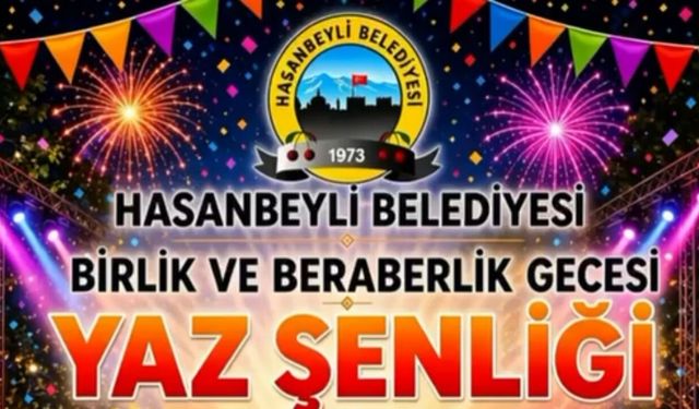 Hasanbeyli'de Birlik ve Beraberlik Gecesi Heyecanı!