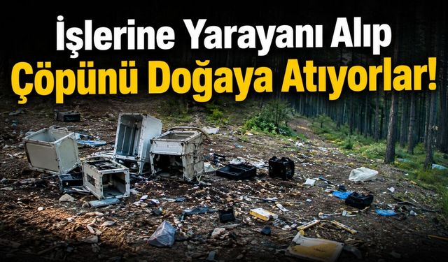 İşlerine Yarayanı Alıp Çöpünü Doğaya Atıyorlar! Zorkun Karanlık Dere Hurdacıların İnsafına Kaldı!