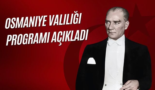 29 Ekim Coşkusu İçin Geri Sayım Başladı: Osmaniye Valiliği Programı Açıkladı