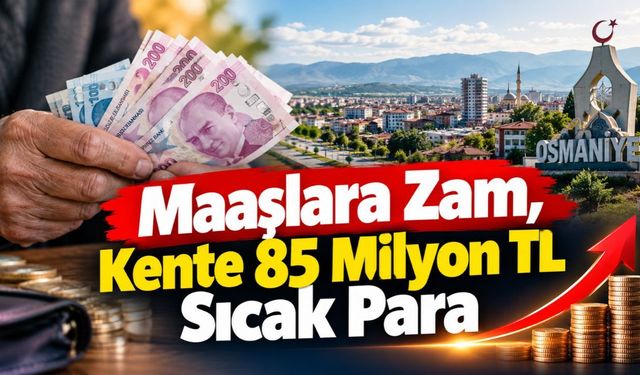 Osmaniye'de 85 bin kişi ocak zammını bekliyor: Kişi başı her bin lira kente ayda 85 milyon lira demek