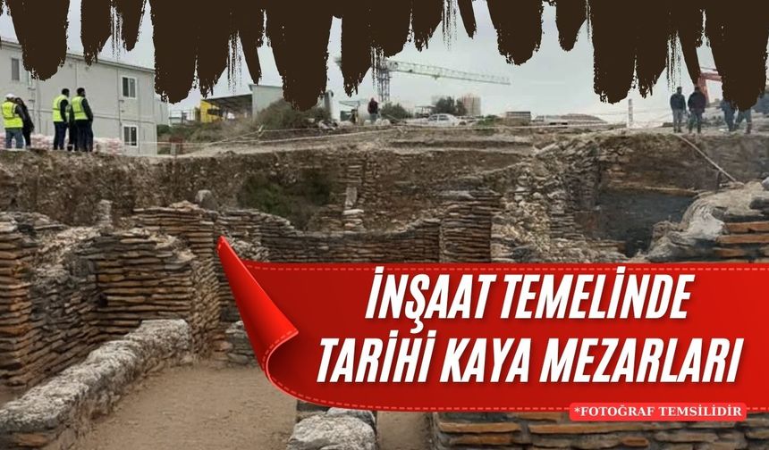 Hatay’da İnşaat Temelinde Tarihi Kaya Mezarları Bulundu