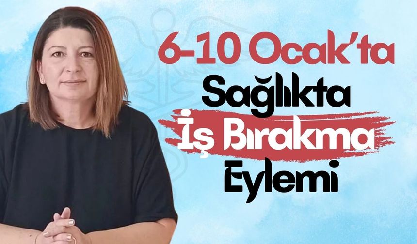 Aile Hekimlerinden 6-10 Ocak İş Bırakma Kararı