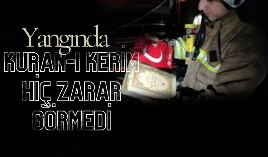 Küle Dönen Evde Türk Bayrağı ve Kuran-ı Kerim Zarar Görmedi