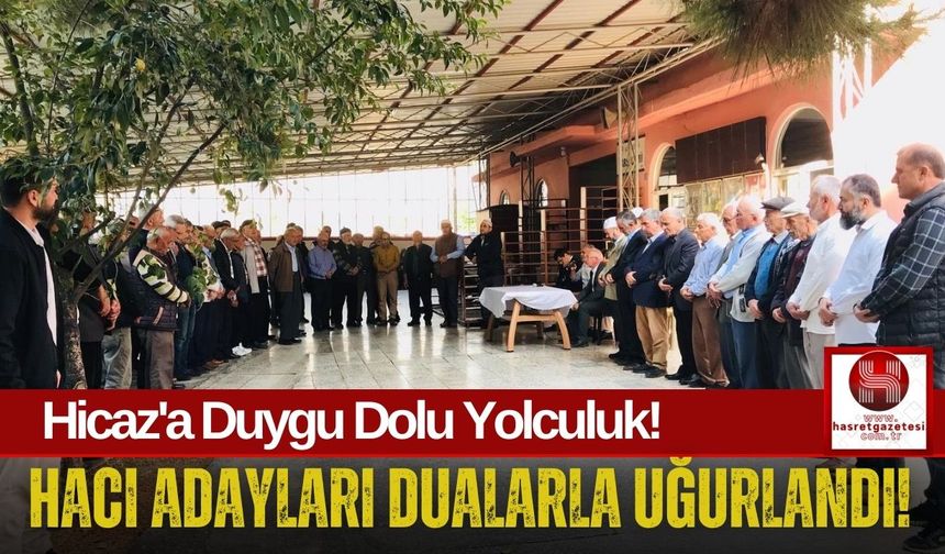 İlahiler ve Dualarla Kutsal Yolculuk Başladı!
