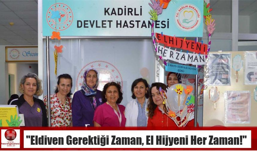 "Eldiven Gerektiği Zaman, El Hijyeni Her Zaman!"