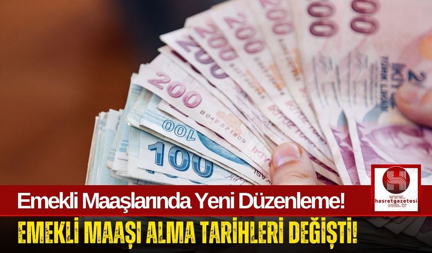 Emekli Maaşlarının Ödenme Tarihleri Yenilendi!