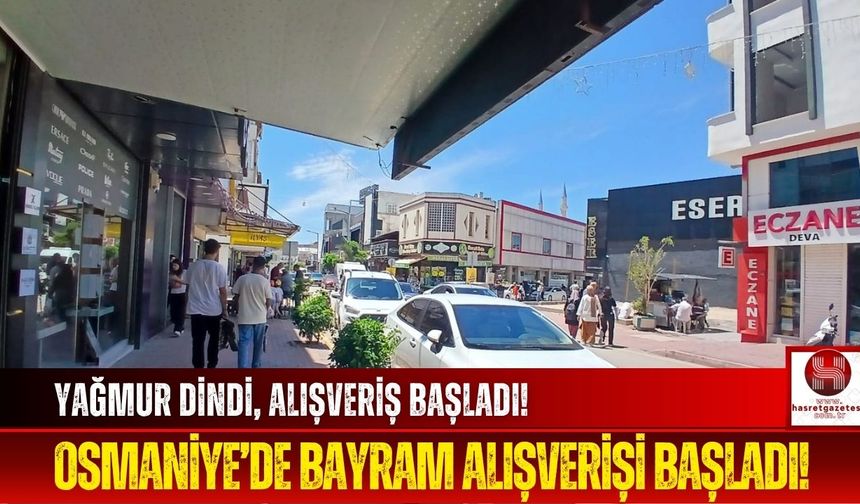 Osmaniye'de Kurban Bayramı Alışverişi Başladı!