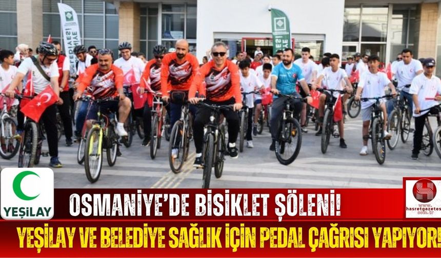 Osmaniye'de Pedallar Bu Sefer Sağlık İçin Dönecek!