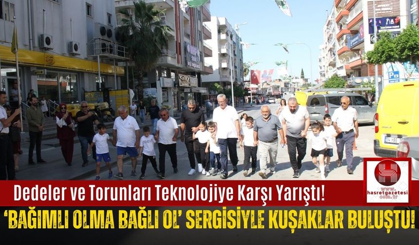 Dedeler-Torunlar Teknolojiye Karşı Yarıştı!