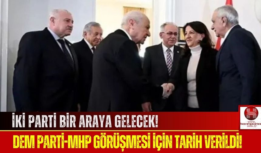 DEM Parti'nin MHP Ziyareti İçin Geri Sayım Başladı!