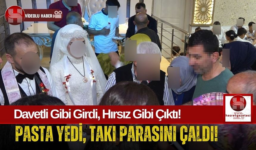 Düğüne Misafir Gibi Gitti, Takılan Paraları Çaldı!