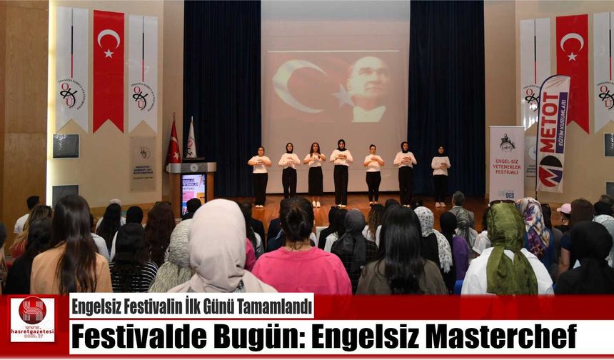 Engelsiz Festivalin İlk Günü Tamamlandı