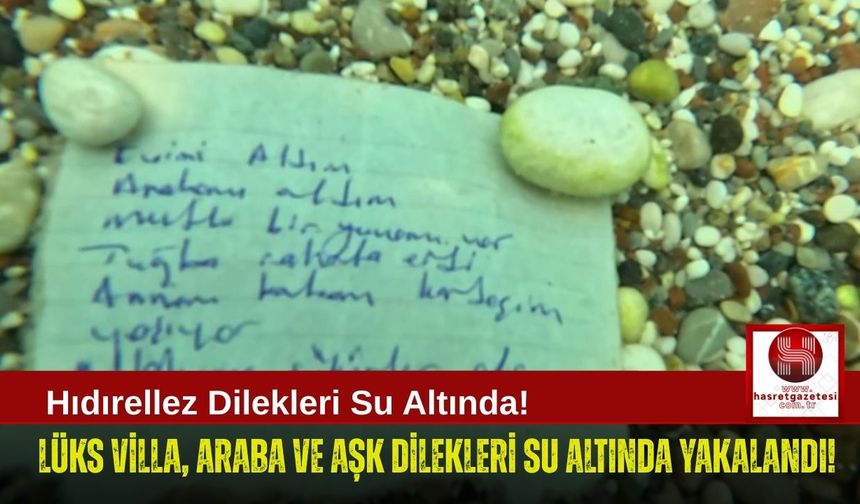 Denizin Dibinde Şaşırtan Hıdırellez Dilekleri!
