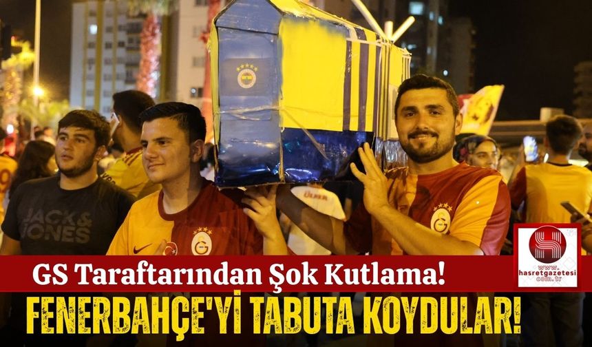 Galatasaraylı Taraftarlar, Fenerbahçe'yi Tabuta Koydu!