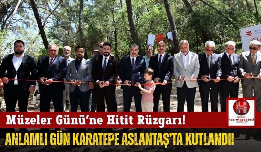 Karatepe Aslantaş Müzesi'nde Müzeler Haftası Kutlandı!