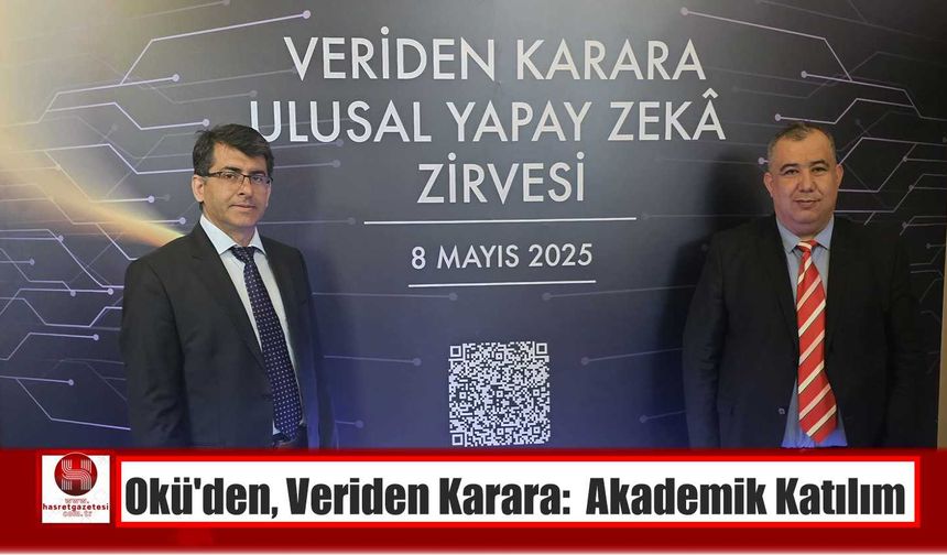 Okü’den, Veriden Karara:  Akademik Katılım