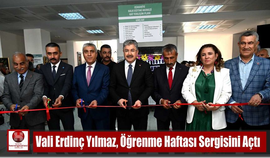 Vali Erdinç Yılmaz, Öğrenme Haftası Sergisini Açtı