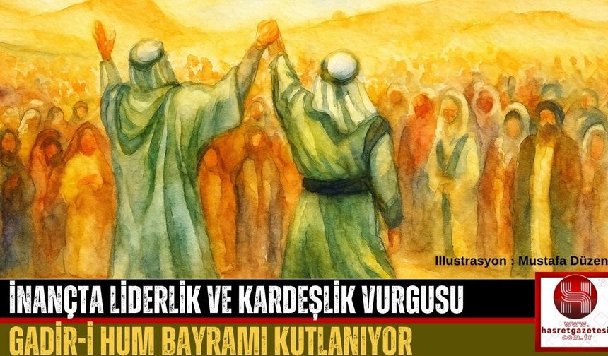 Gadir-i Hum Bayramı Ne Anlatıyor?