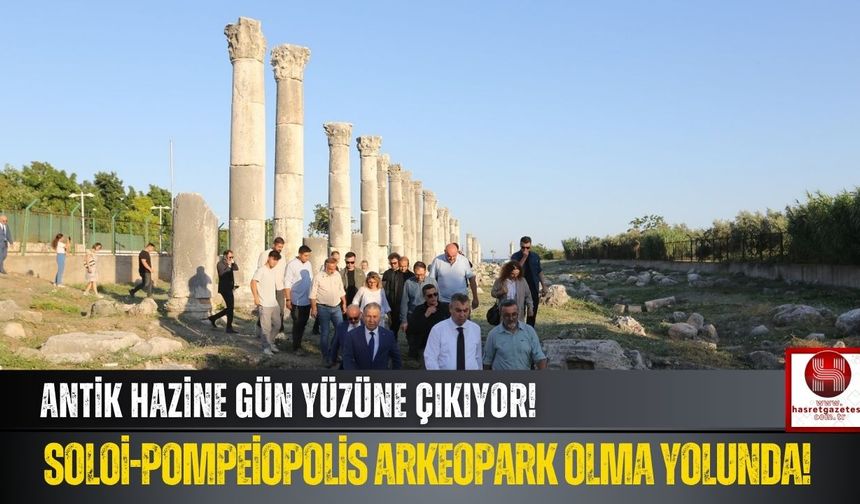 Soloi-Pompeiopolis Arkeopark Olma Yolunda İlerliyor!