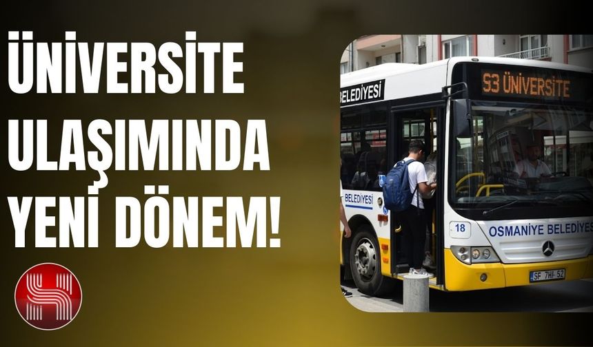 Üniversite Ulaşımında Yeni Dönem