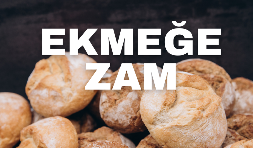 Osmaniye Düziçi'nde ekmek fiyatlarına zam!