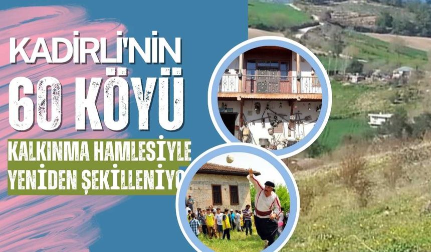 Kadirli'nin 60 Köyü Çifte Kalkınma Hamlesiyle Yeniden Şekilleniyor