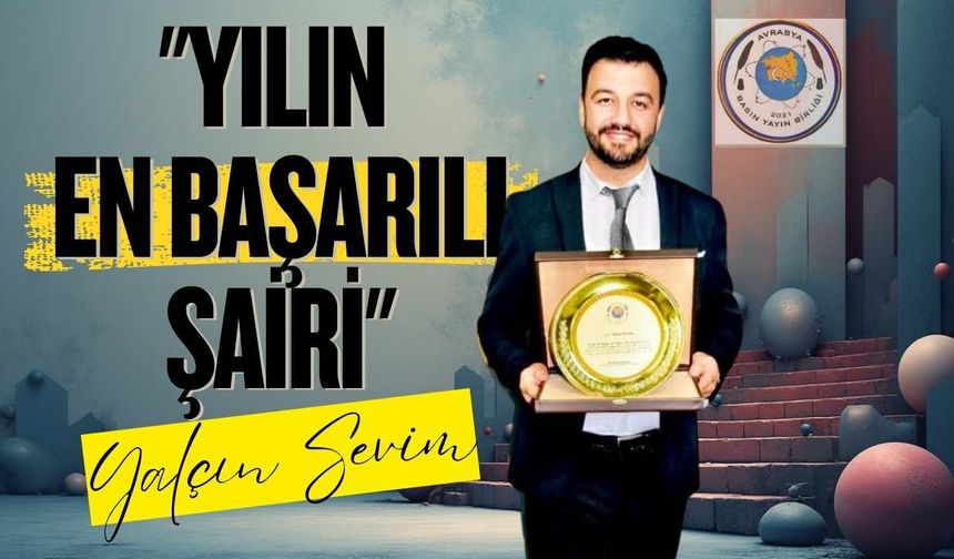 Yalçın Sevim’e "Yılın En Başarılı Şairi" Ödülü