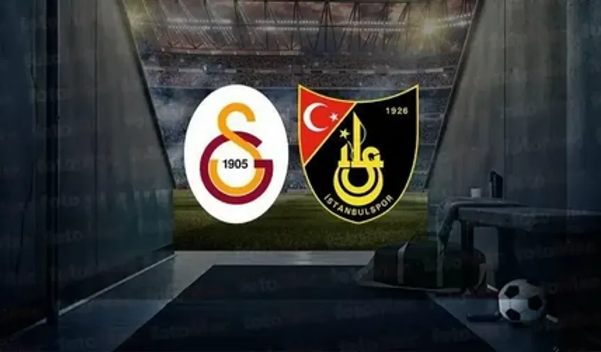 Galatasaray - İstanbulspor Maçı Ne Zaman, Saat Kaçta, Hangi Kanalda, Nereden İzlenir, İlk 11'ler, Muhtemel 11'ler Kimler