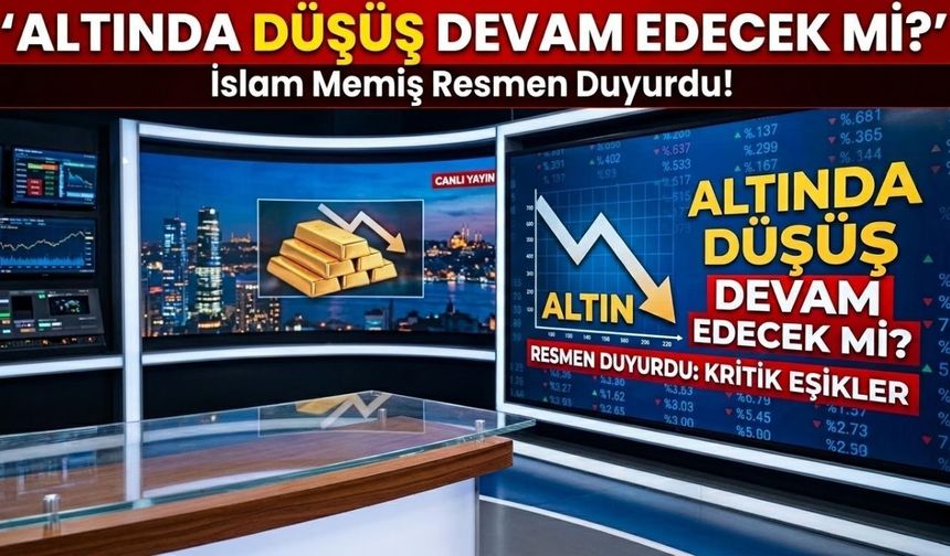 Altında Düşüş Devam Edecek mi? İslam Memiş Resmen Duyurdu!