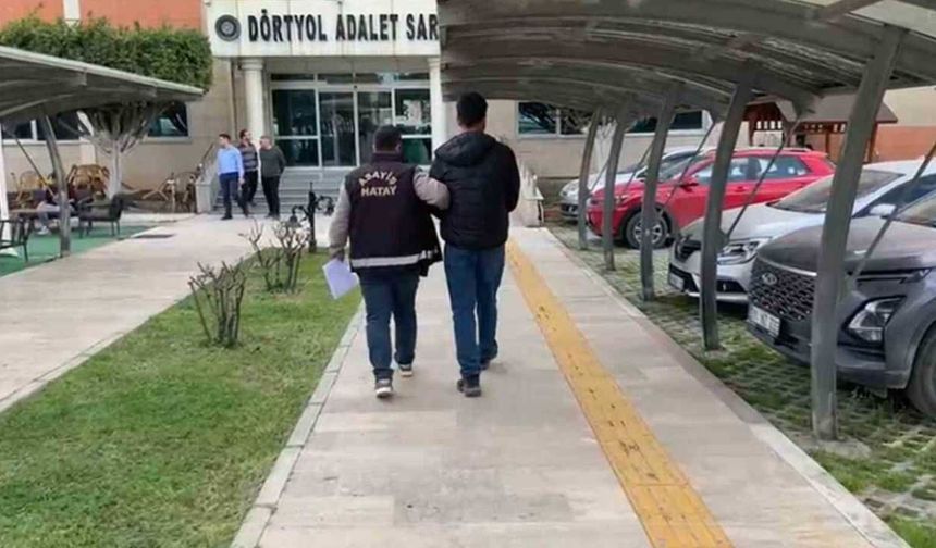 Hatay’da aranan 2 kişi yakalanarak tutuklandı