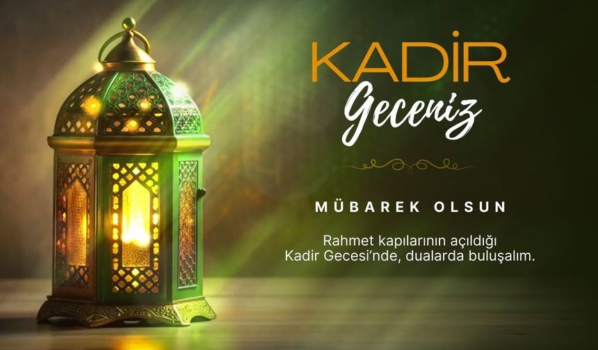 Kadir Gecesi'nde hangi dualar okunur? Kadir Gecesi Duaları: İşte Faziletli Dualar