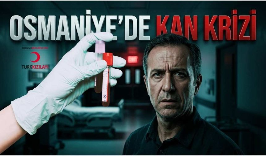 Osmaniye Kendi Kanına Muhtaç Kalmasın!