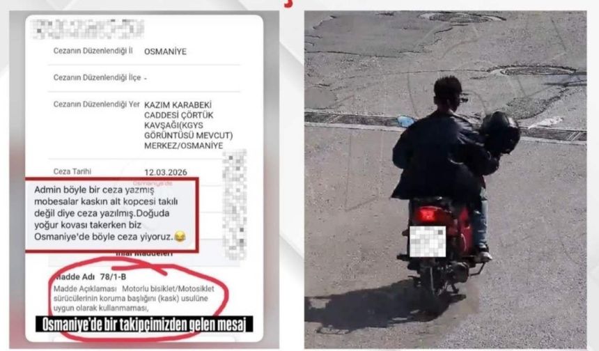 Osmaniye’de kask cezası tartışması büyüdü: Resmi inceleme sonucu şaşırttı