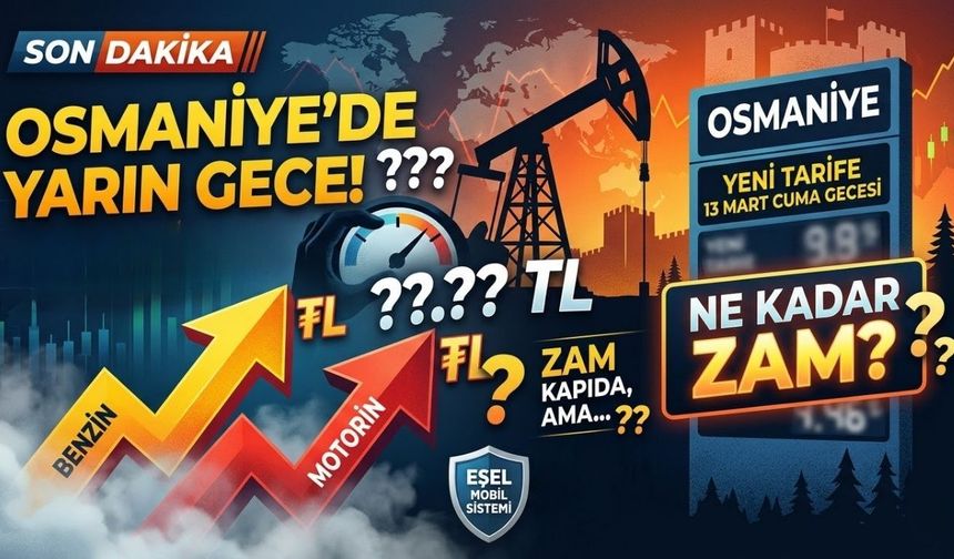 Osmaniye Yarına Zamla Uyanıyor! Bu Gece Aldın Aldın! Yoksa...