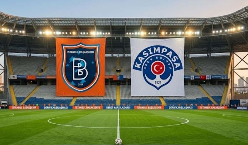 Başakşehir - Kasımpaşa maçı ne zaman, saat kaçta, hangi kanalda? Muhtemel 11'ler