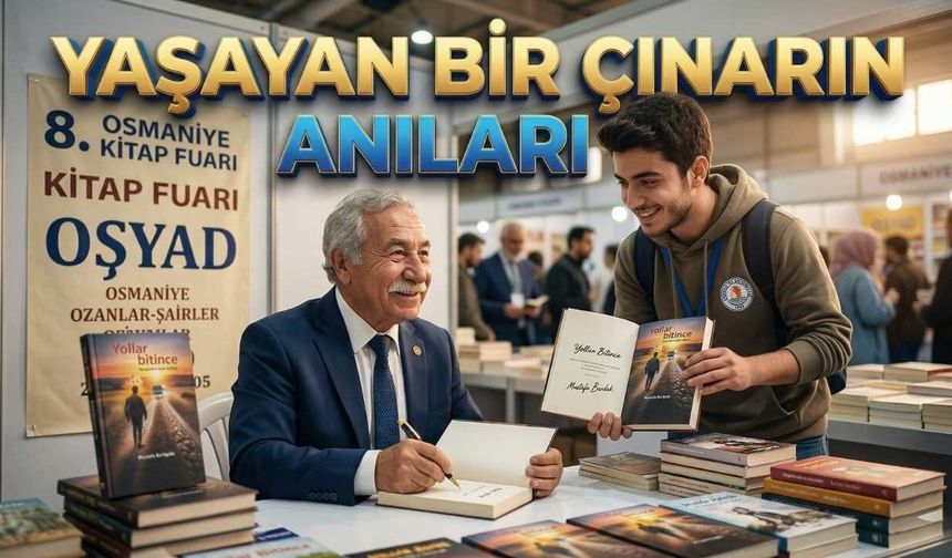 Osmaniyeli Usta Gazeteci Mustafa Bardak Anılarını 8. Kitap Fuarı'nda İmzalıyor