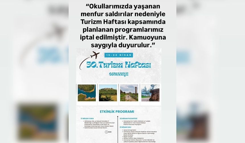 Osmaniye’de Turizm Haftası Etkinliklerine İptal Kararı: Okul Saldırıları Nedeniyle Yas
