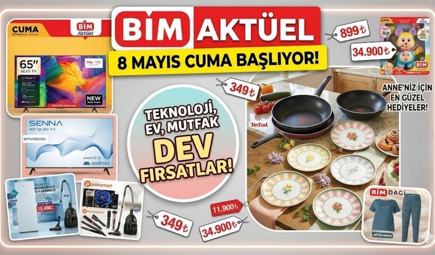 8 Mayıs'ta BİM Kapısında Kuyruk! Dev Markalar 8 Mayıs’ta Resmen Kapışılıyor!